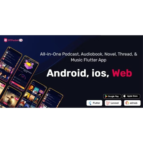 DTPocketFM – Podcasts, AudioBooks, Novels, Threads, Music Flutter App (Android-iOS-Web) Admin Panel