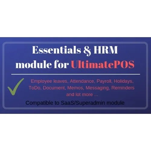Essentials & HRM (Human resource management) Module for UltimatePOS (With SaaS compatible)