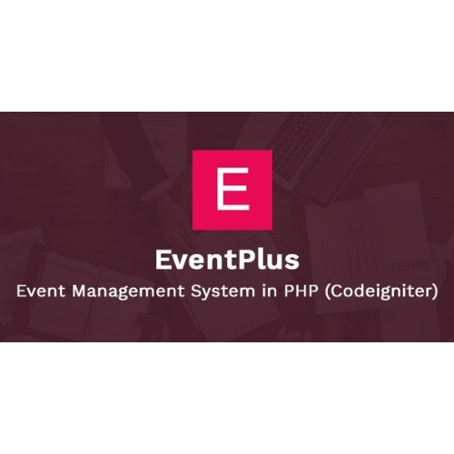 EventPlus – Event Management System in PHP (Codeigniter) – Online Ticket Purchase System